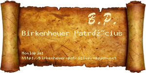 Birkenheuer Patrícius névjegykártya